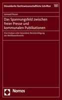 Das Spannungsfeld Zwischen Freier Presse Und Kommunalen Publikationen