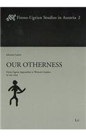 Our Otherness