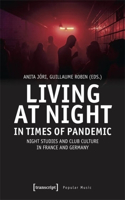 Living at Night in Times of Pandemic