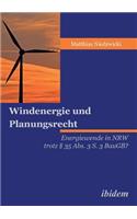 Windenergie und Planungsrecht. Energiewende in NRW trotz § 35 Abs. 3 S. 3 BauGB?