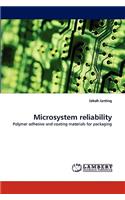 Microsystem reliability
