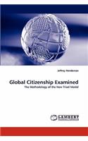 Global Citizenship Examined