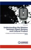 Understanding the Relation Between Expert Reviews and Cultural Product