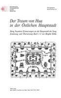 Der Traum von Hua in der Oestlichen Hauptstadt