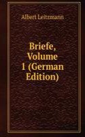 Briefe, Volume 1 (German Edition)