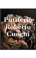 Roberto Cuoghi: Putiferio