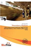 Thendara Station