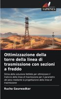 Ottimizzazione della torre della linea di trasmissione con sezioni a freddo