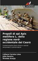 Propoli di api Apis mellifera L. della regione nord-occidentale del Ceará
