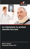 La ritenzione in protesi maxillo-facciale