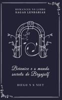 Berenice e o mundo secreto de Brynjolf