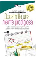 Desarrolla Una Mente Prodigiosa