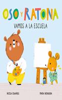 Oso y Ratona - Vamos a la escuela: Un libro de carton con pestanas