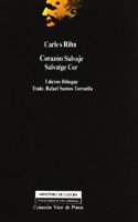Salvatge cor =: Salvaje corazo n (Coleccio n Visor de poesi a) (Catalan Edition)