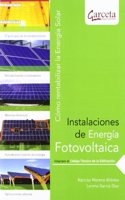 Instalaciones de energia fotovoltaica : como rentabilizar la energia solar