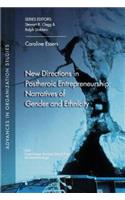 New Directions in Postheroic Entrepreneurship, 25: Narratives of Gender and Ethnicity