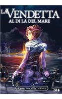 vendetta al di là del mare