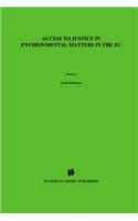 Access to Justice in Environmental Matters in the EU