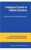 Intelligent Control of Robotic Systems