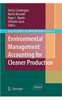 Environmental Management Accounting for Cleaner Production
