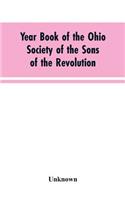 Year Book of the Ohio Society of the Sons of the Revolution