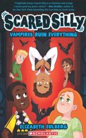 Vampires Ruin Everything (Scared Silly #3)