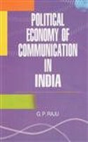 Political Economy of Communications in India