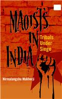 The Maoists In India