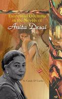 Existential Dilemma in the Novels of Anita Desai