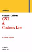 Students' Guide to GST & Customs Law (3rd Edition January 2019)