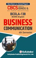 Gullybaba IGNOU BCOMG 4th Sem BCOLA-138 Business Communication in English - Latest Edition IGNOU Help Book with Solved Previous Year's Question Papers and Important Exam Notes
