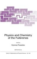 Physics and Chemistry of the Fullerenes