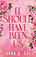 It Should Have Been Us: A Small Town, Second Chance Sports Romance (Special Edition)(2 Bluebonnet Creek: Discreet Edition)