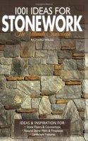 1001 Ideas for Stonework: The Ultimate Sourcebook
