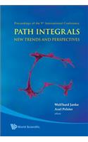 Path Integrals--New Trends and Perspectives - Proceedings of the 9th International Conference