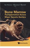 Bone Marrow Transplantation Across Maj..