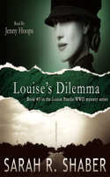 Louise's Dilemma Lib/E