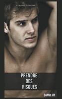 Prendre des risques