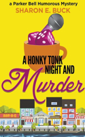 Honky Tonk Night and Murder