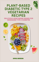 Plant-based diabetic type 2 vegetarian recipes