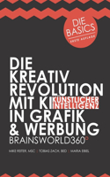 Kreativ Revolution mit KI in Grafik & Werbung
