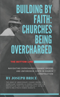 Building by Faith: Churches Being Overcharged In The Building Market