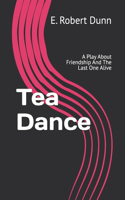 Tea Dance