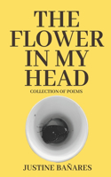 The Flower in my Head