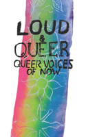 LOUD & QUEER 8 - Queer Seasons Zine: (Loud & Queer Zine)