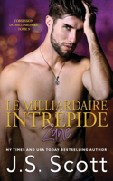 Le milliardaire intrépide Zane