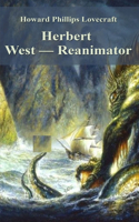 Herbert West: Reanimator Illustrated