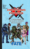 Opposing Forces