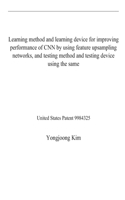 Learning method and learning device for improving performance of CNN by using feature upsampling networks, and testing method and testing device using the same