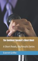 The Confident Speaker's Cheat Sheet